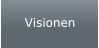 Visionen
